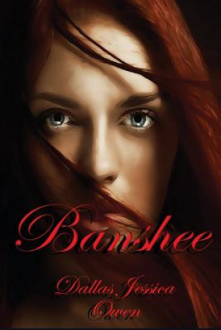 Knjiga Banshee Dallas Jessica Owen