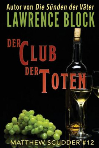 Kniha Der Club der Toten Lawrence Block
