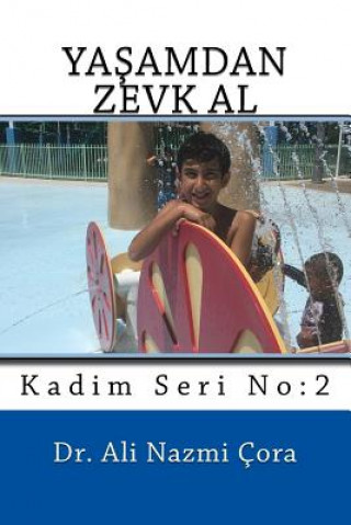 Könyv Yasamdan Zevk Al Dr Ali Nazmi Cora