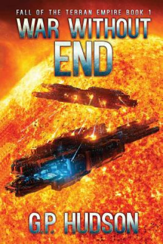 Kniha War Without End G P Hudson