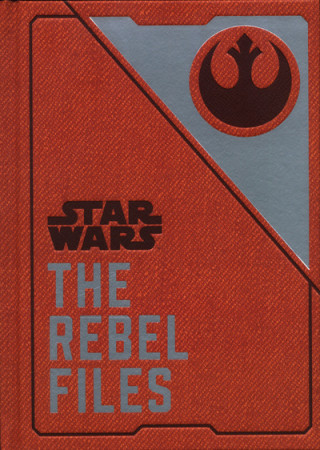 Книга Star Wars - The Rebel Files Daniel Wallace