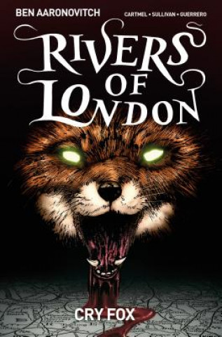 Книга Rivers of London Volume 5: Cry Fox Ben Aaronovitch