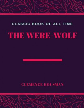 Libro The Were Wolf Clemence Housman