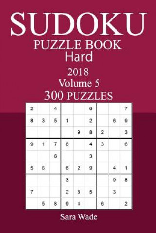 Libro 300 Hard Sudoku Puzzle Book - 2018 Sara Wade