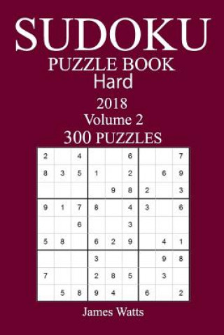 Könyv 300 Hard Sudoku Puzzle Book - 2018 James Watts
