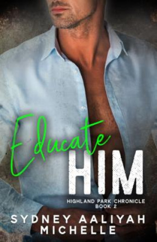 Book Educate Him Sydney Aaliyah Michelle