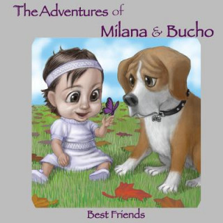 Książka The Adventures of Milana & Bucho: Best Friends Armine Khachikian