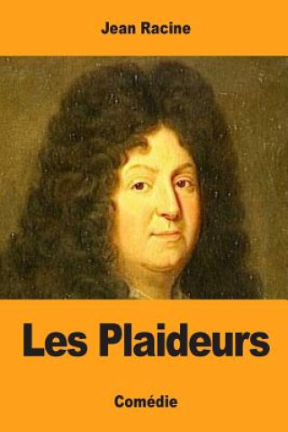 Kniha Les Plaideurs Jean Racine