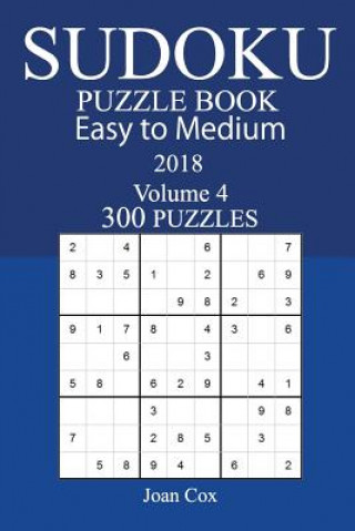 Könyv Easy to Medium 300 Sudoku Puzzle Book - 2018 Joan Cox