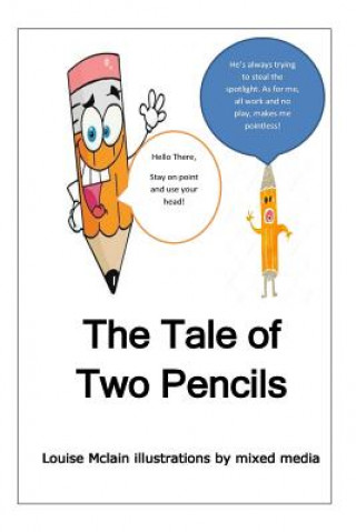 Kniha The Tale of Two Pencils Louise McClain