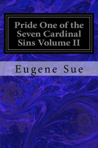 Książka Pride One of the Seven Cardinal Sins Volume II Eugene Sue