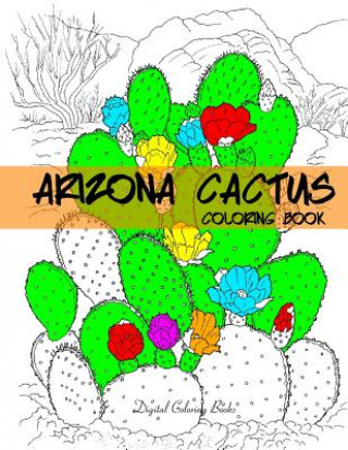 Kniha Arizona Cactus Coloring Book Digital Coloring Books