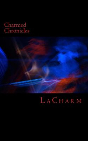 Knjiga Charmed Chronicles Lacharm