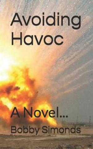 Knjiga Avoiding Havoc: A Novel... Bobby Simonds