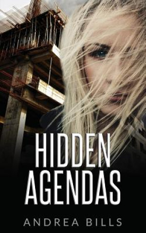 Kniha Hidden Agendas Andrea Bills