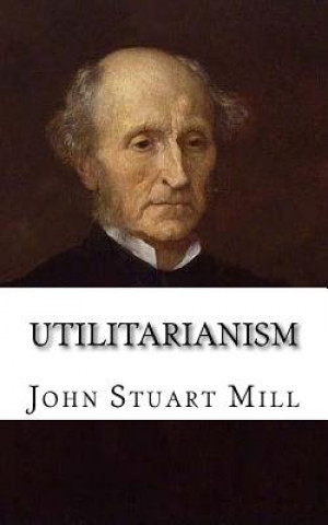 Książka Utilitarianism John Stuart Mill