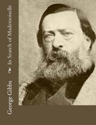 Książka In Search of Mademoiselle George Gibbs