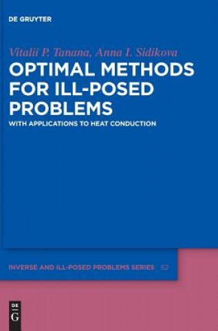 Knjiga Optimal Methods for Ill-Posed Problems Vitalii P. Tanana