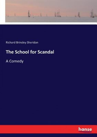 Knjiga School for Scandal Sheridan Richard Brinsley Sheridan