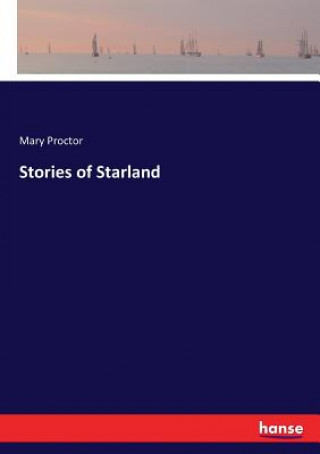 Книга Stories of Starland Proctor Mary Proctor