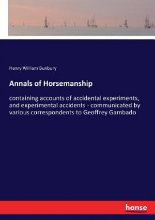 Könyv Annals of Horsemanship HENRY WILLI BUNBURY