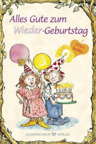 Kniha Alles Gute zum (Wieder)Geburtstag Lisa Engelhardt