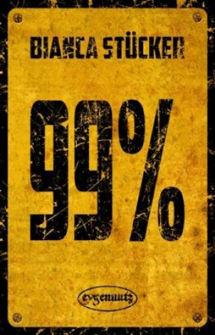 Knjiga 99% Bianca Stücker