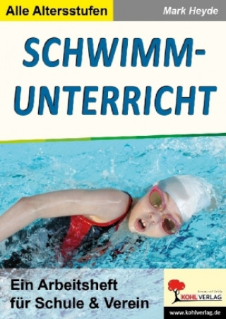Knjiga Schwimmunterricht Mark Heyde