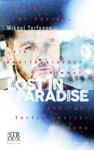 Kniha Lost in Paradise Mikael Torfason
