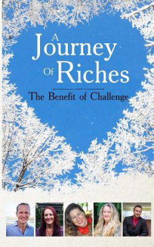 Kniha The Benefit of Challenge: A Journey of Riches John Spender