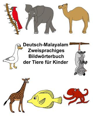 Kniha Deutsch-Malayalam Zweisprachiges Bildwörterbuch der Tiere für Kinder Richard Carlson Jr