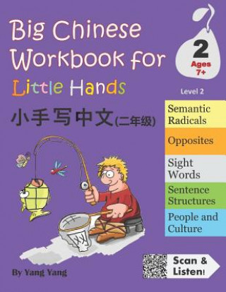 Könyv Big Chinese Workbook for Little Hands, Level 2 Yang Yang