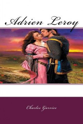 Książka Adrien Leroy: A Classic Romance Charles Garvice