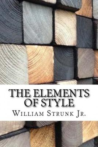 Carte The Elements of Style William Strunk Jr