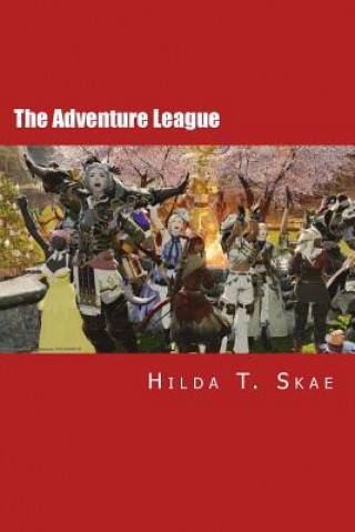 Kniha The Adventure League Hilda T Skae