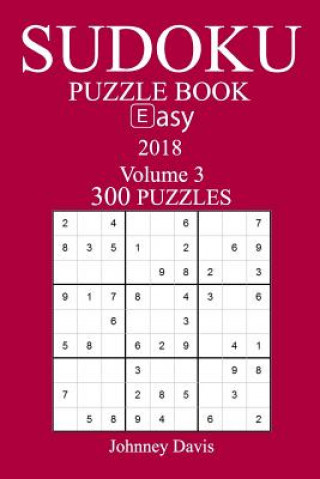 Książka 300 Easy Sudoku Puzzle Book - 2018 Johnney Davis