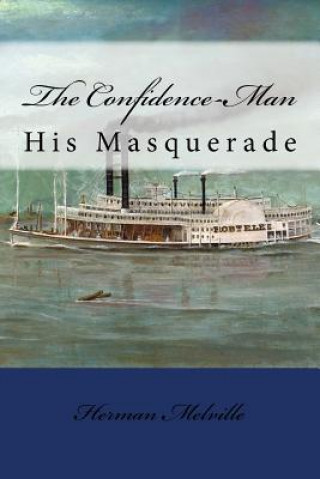 Könyv The Confidence-Man: His Masquerade Herman Melville
