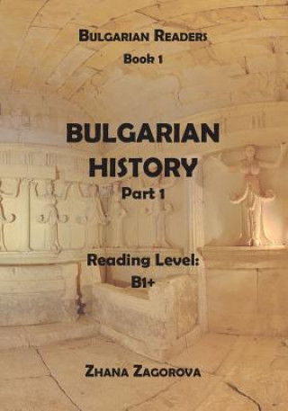 Kniha Bugarian History: Part I Zhana Zagorova