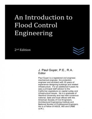 Carte An Introduction to Flood Control Engineering J Paul Guyer