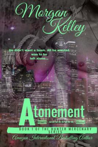 Knjiga Atonement Morgan Kelley