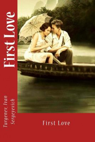 Livro First Love Turgenev Ivan Sergeyevich