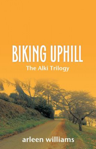 Книга Biking Uphill Arleen Williams