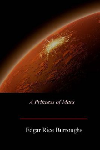 Carte A Princess of Mars Edgar Rice Burroughs