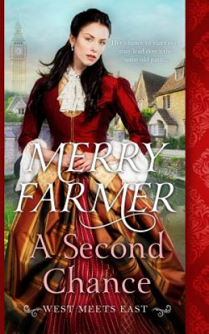 Knjiga A Second Chance Merry Farmer