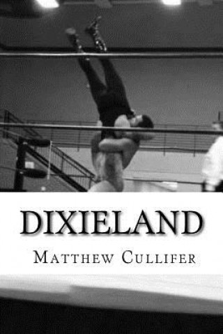Knjiga Dixieland Matthew Cullifer