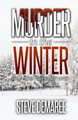 Carte Murder in the Winter Steve Demaree