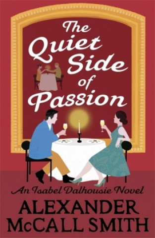 Carte Quiet Side of Passion Alexander McCall Smith