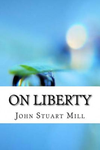 Kniha On Liberty John Stuart Mill