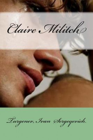 Buch Claire Militch Turgenev Ivan