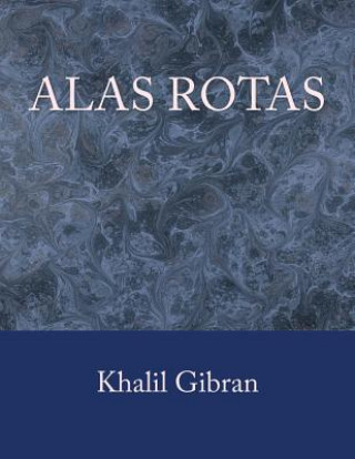 Carte Alas Rotas Khalil Gibran